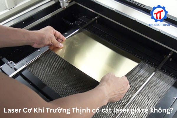 Does Truong Thinh Mechanical Engineering Offer Affordable Laser Cutting Services?