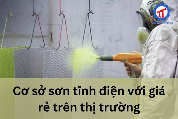 Cơ sở sơn tĩnh điện với giá rẻ trên thị trường