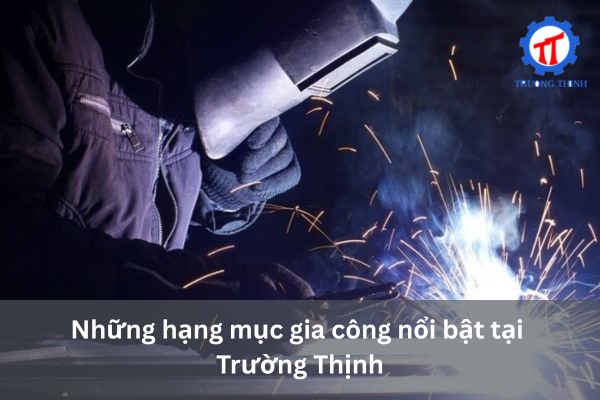 Outstanding Machining Services at Truong Thinh