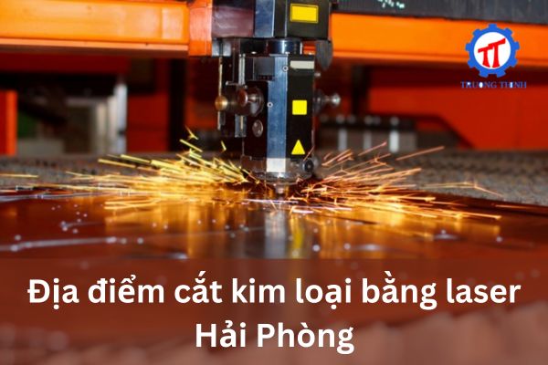 Location for Metal Laser Cutting in Hai Phong
