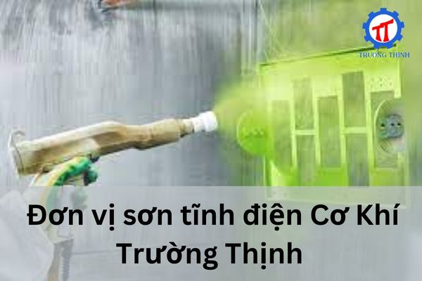 Đơn vị sơn tĩnh điện Cơ Khí Trường Thịnh với giá cực kỳ hợp lý với khách hàng