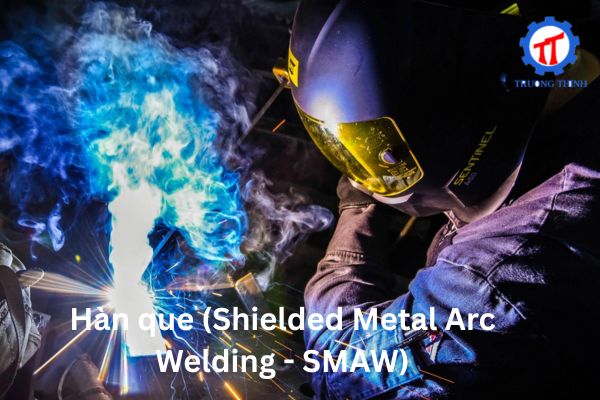 Shielded Metal Arc Welding (SMAW)