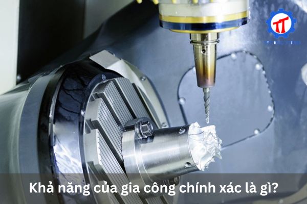 Capabilities of Precision Machining