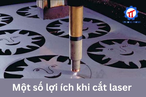 Some Benefits of Laser Cutting