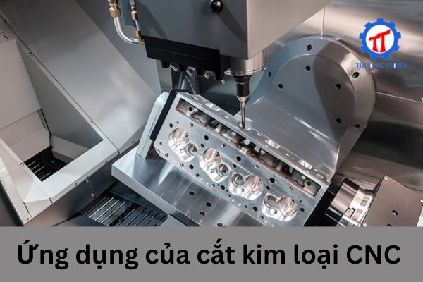 Applications of CNC Metal Cutting