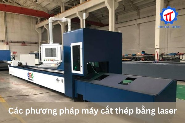 Các phương pháp máy cắt thép bằng laser