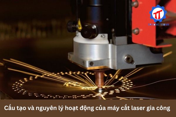 Cấu tạo và nguyên lý hoạt động của máy cắt laser gia công