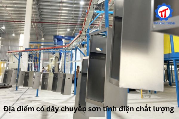 Địa điểm có dây chuyền sơn tĩnh điện chất lượng 