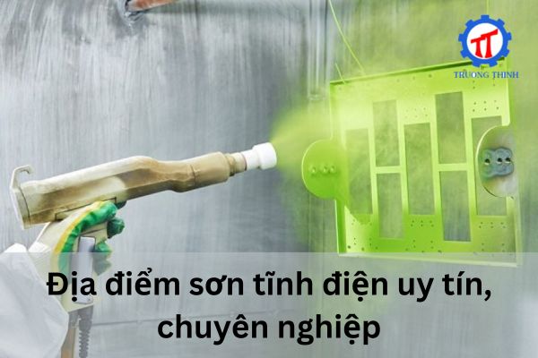 Địa điểm sơn tĩnh điện uy tín, chuyên nghiệp