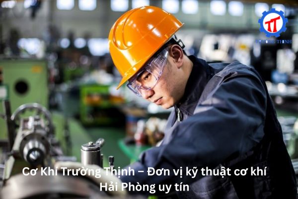 Truong Thinh Mechanical Engineering – Reliable Mechanical Engineering in Hai Phong