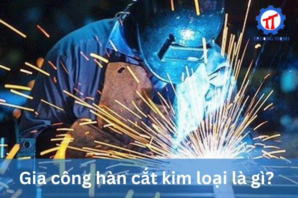 What Is Metal Welding and Cutting Fabrication?