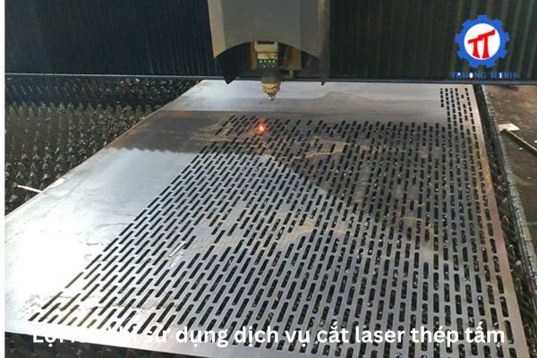 Lợi ích khi sử dụng dịch vụ cắt laser thép tấm