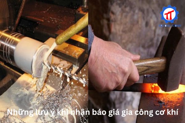 Những lưu ý khi nhận báo giá gia công cơ khí