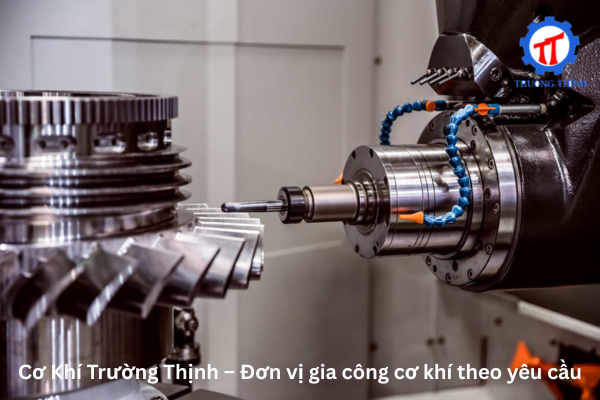 Truong Thinh Mechanical Engineering – Custom Machining Provider