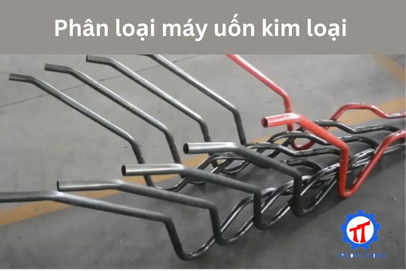 Phân loại máy uốn kim loại 