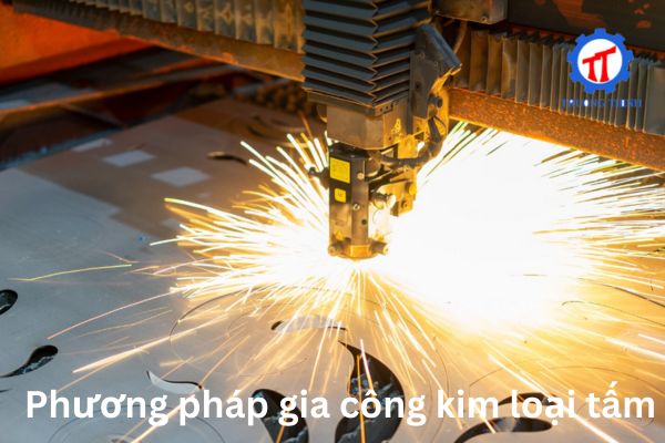 Phương pháp gia công kim loại tấm