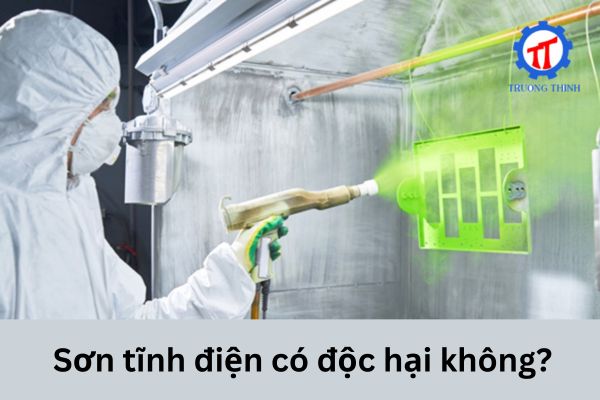 Sơn tĩnh điện có độc hại không? 