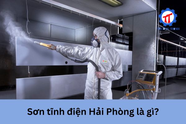 Sơn tĩnh điện Hải Phòng là gì?