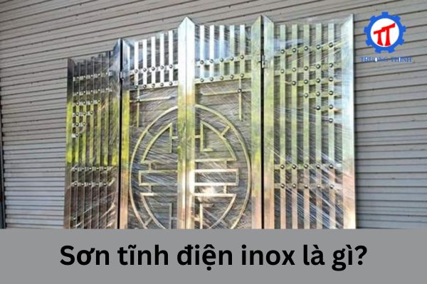Sơn tĩnh điện inox là gì?