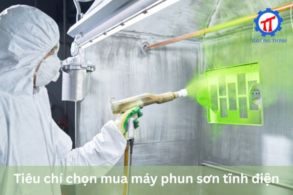 Tiêu chí chọn mua máy phun sơn tĩnh điện