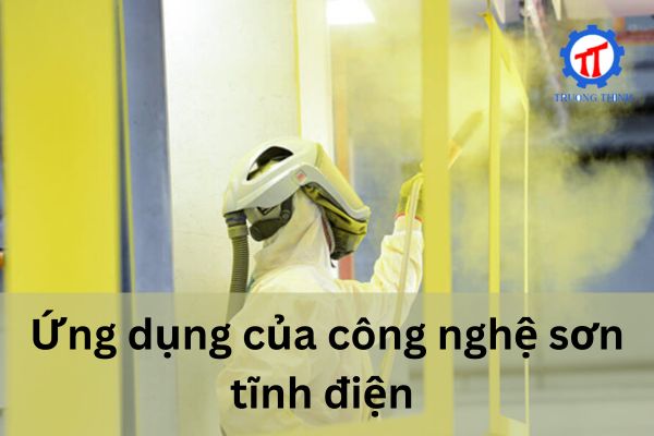 Ứng dụng của công nghệ sơn tĩnh điện 