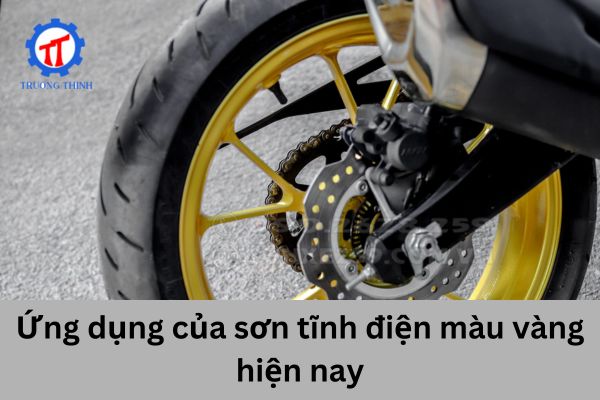 Ứng dụng của sơn tĩnh điện màu vàng hiện nay