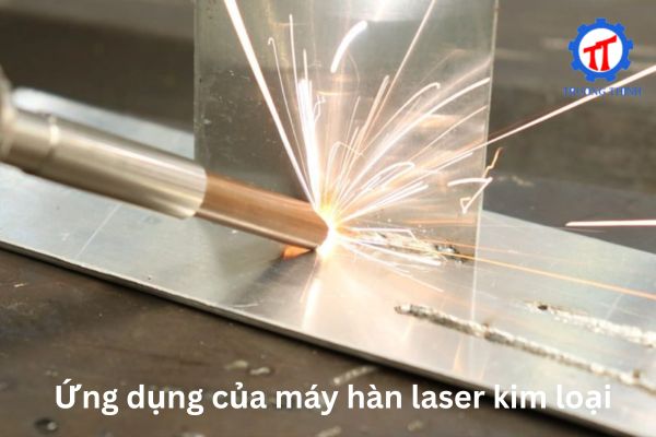 Ứng dụng của máy hàn laser kim loại