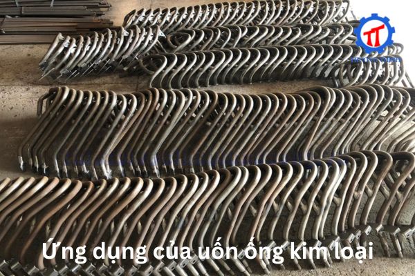 Ứng dụng của uốn ống kim loại