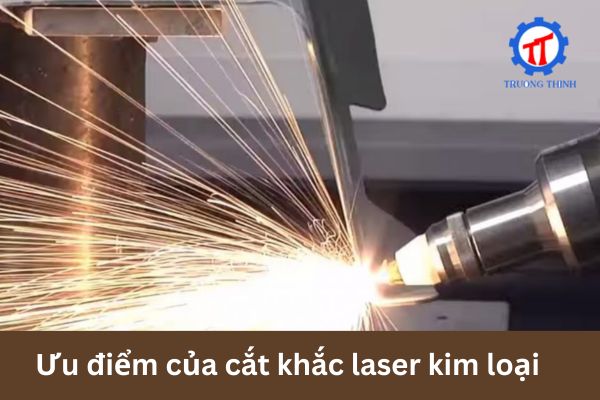 Ưu điểm của cắt khắc laser kim loại