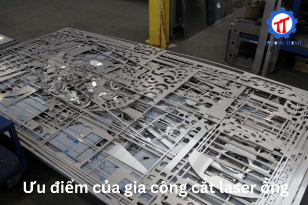 Ưu điểm của gia công cắt laser ống