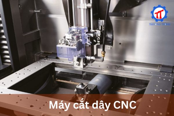 Máy cắt dây CNC là gì? Ưu điểm, cách thức hoạt động